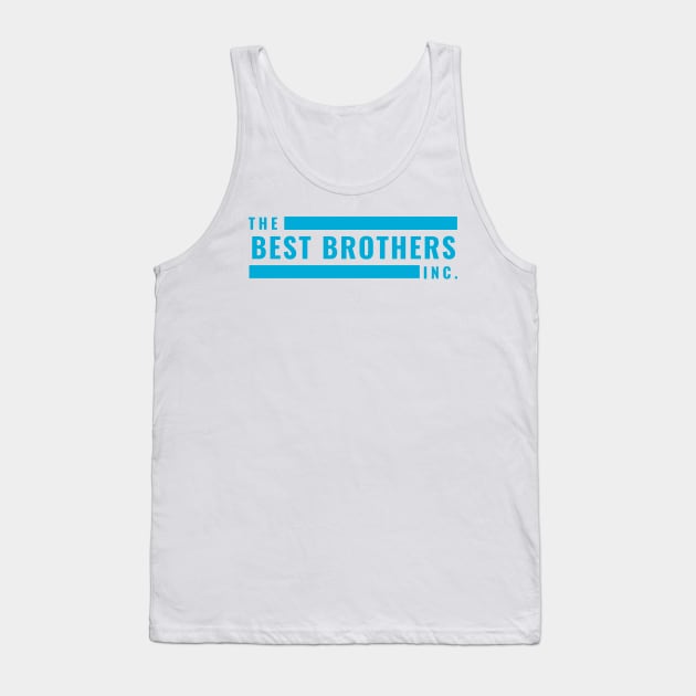 The Best Brothers Inc Tank Top by After Daylight Project